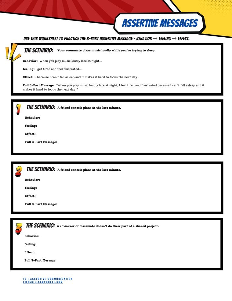 Assertive Communication Workbook - 3-Part Assertive Message worksheet page Inside the Assertive Communication workbook for teens and young adults: the 3-Part Assertive Message worksheet for building a clear behavior, feeling, effect script