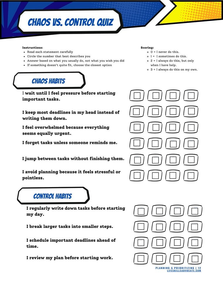 Planning and Prioritizing Workbook - Chaos vs. Control Quiz self-check page Inside the Planning and Prioritizing workbook for teens and young adults: the Chaos vs. Control Quiz self-check that shows whether you lean toward chaos, control, or in between
